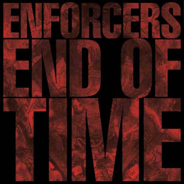 Enforcers - End Of Time - Frozen Records - Vinyl