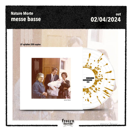 Nature Morte - messe basse - Frozen Records - Vinyl