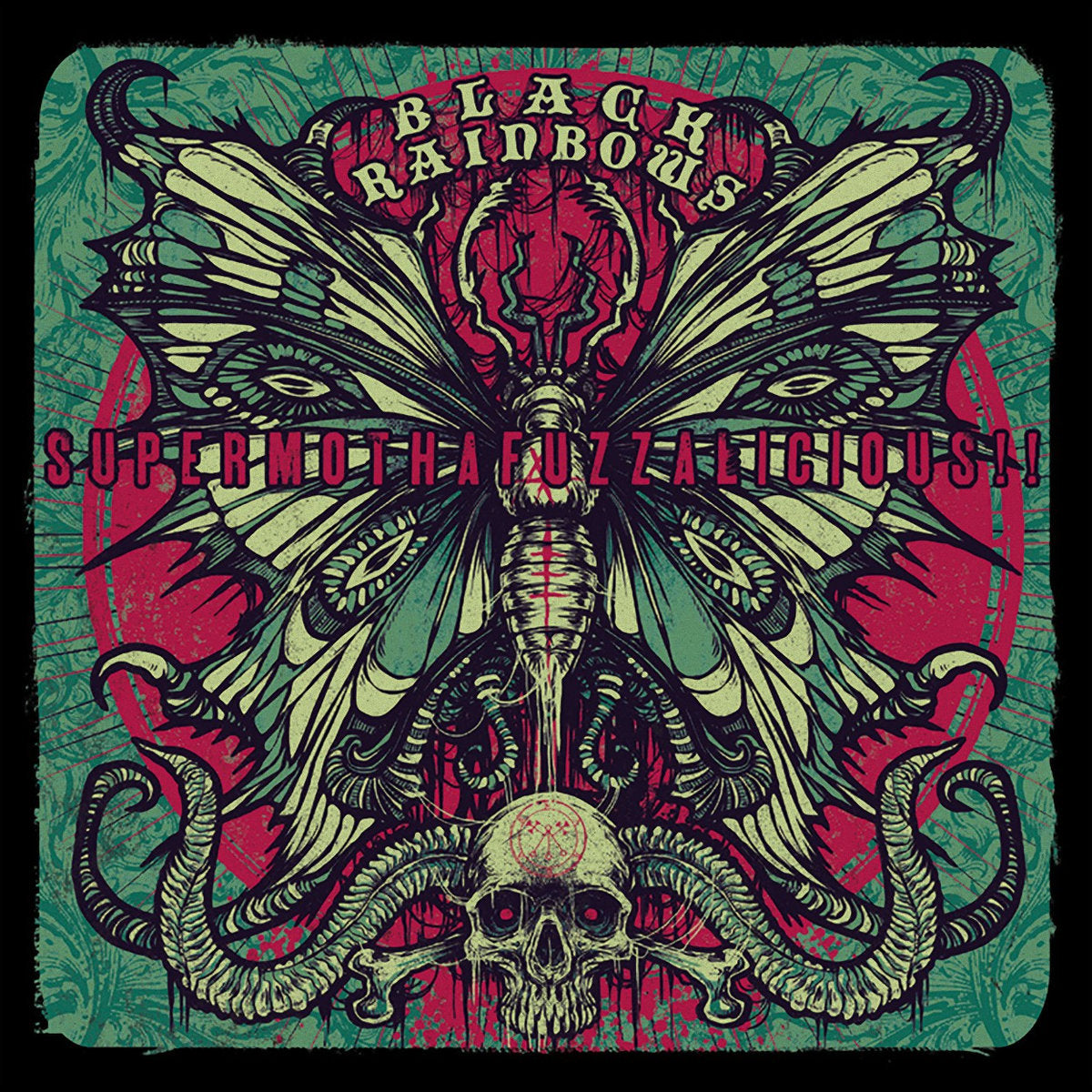 Black Rainbows – Supermothafuzzalicious!!