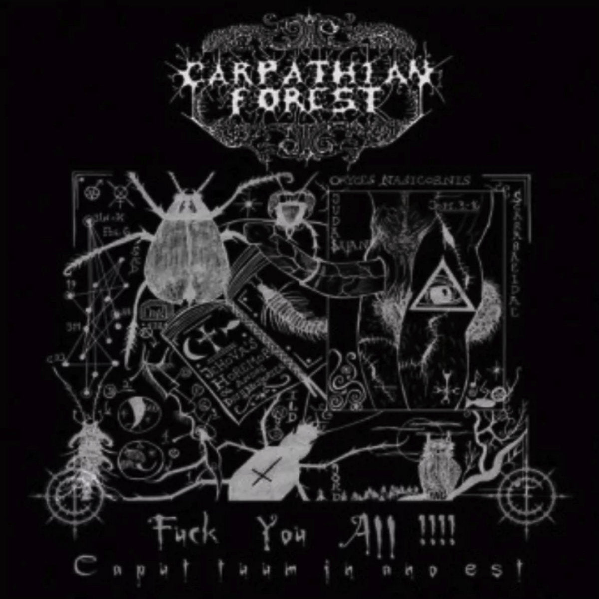 Carpathian Forest – Fuck You All!!!!