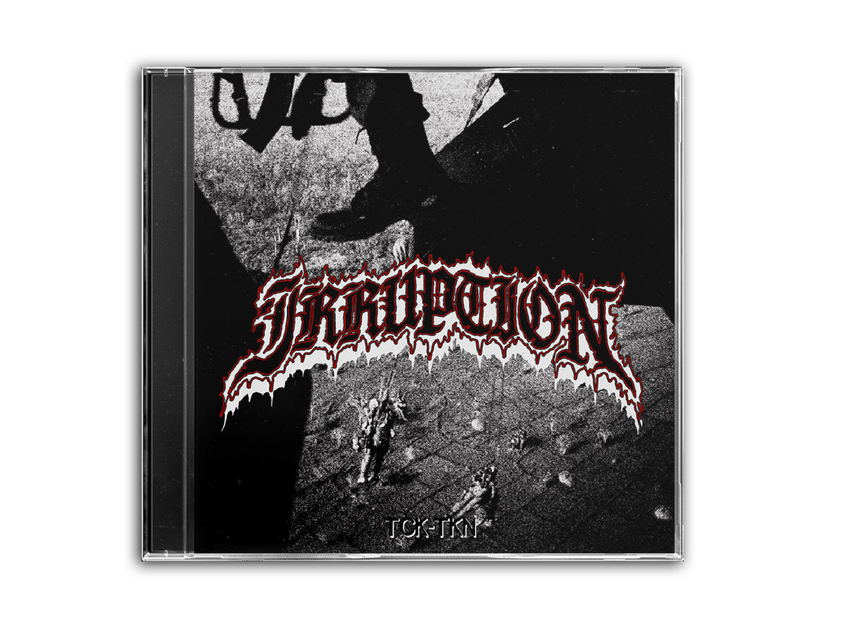 Irruption – TCK-TKN