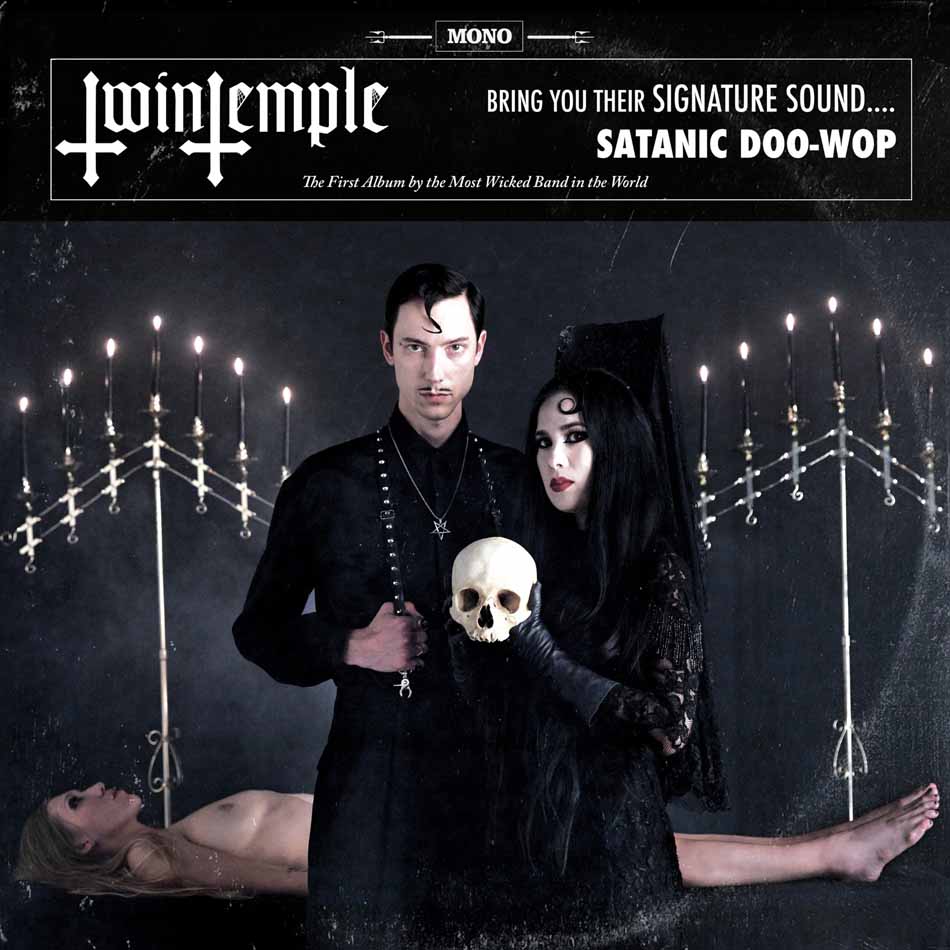 Twin Temple – Twin Temple (Bring You Their Signature Sound... Satanic Doo-Wop)