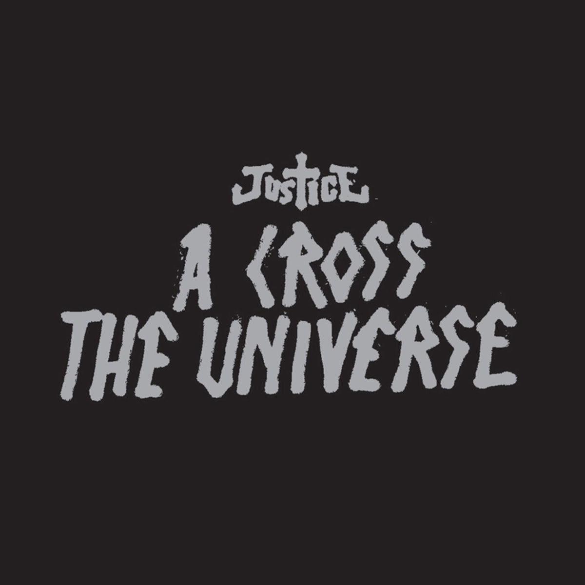 Justice – A Cross The Universe