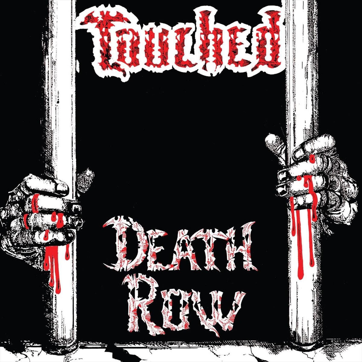 Touched – Death Row