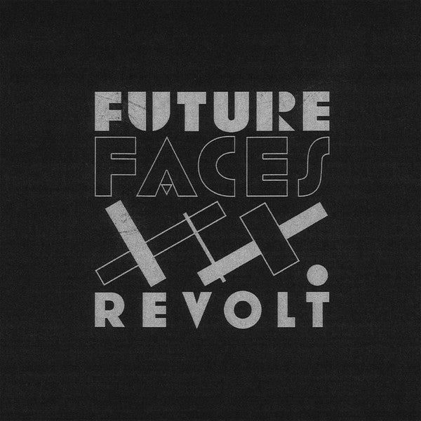 Future Faces (2) : Revolt (12", EP, S/Edition, Hal)