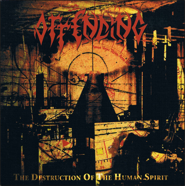 Offending : The Destruction Of The Human Spirit (CDr, Promo)