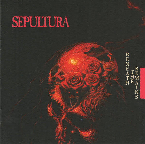 Sepultura : Beneath The Remains (Album,Reissue,Remastered)