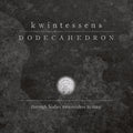 Dodecahedron – Kwintessens