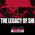 Rise Of The Northstar : The Legacy Of Shi (Album)