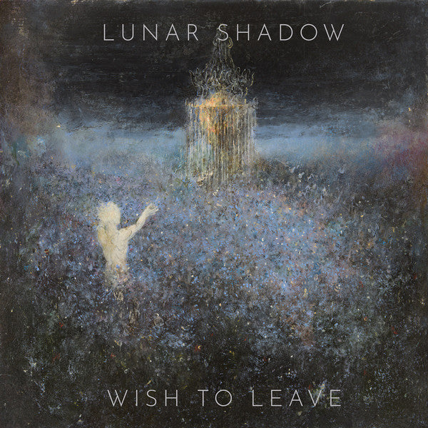 Lunar Shadow : Wish To Leave (LP, Album)