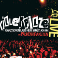 Killerpilze – Mit Pauken Und Raketen Live - Ganz Schön Laut Hier! Was?...Ach Nix