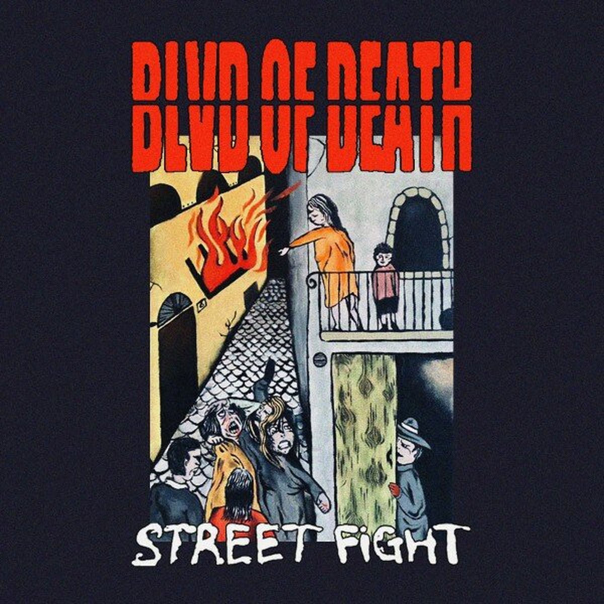 Blvd Of Death - Street Fight