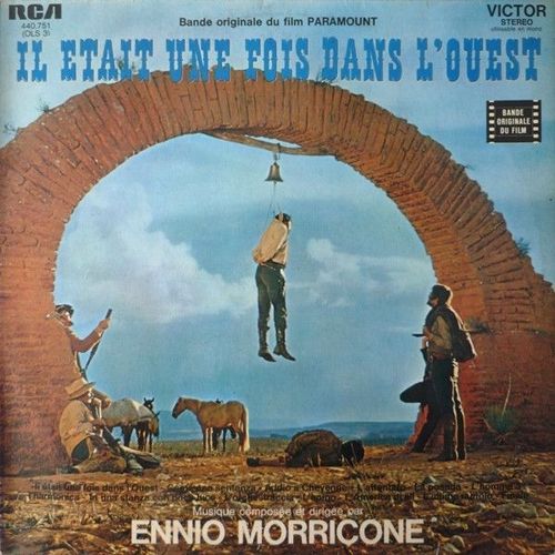 Ennio Morricone – Il Était Une Fois Dans L'Ouest (Bande Originale Du Film Paramount)