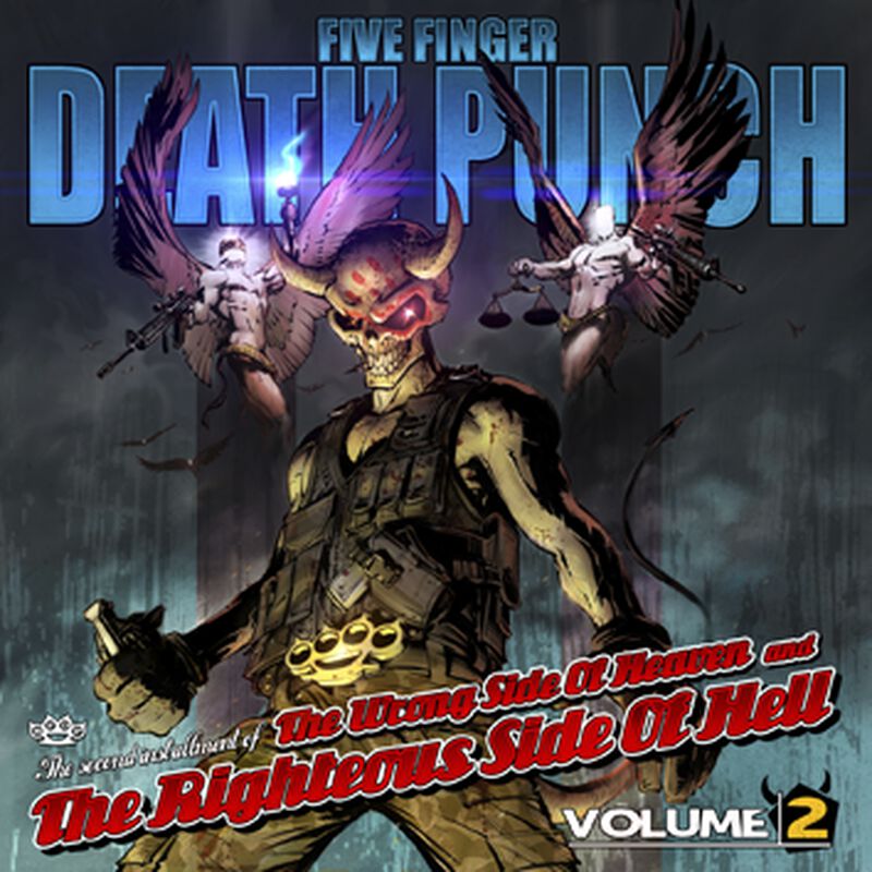 Five Finger Death Punch – The Wrong Side Of Heaven And The Righteous Side Of Hell, Volume 2