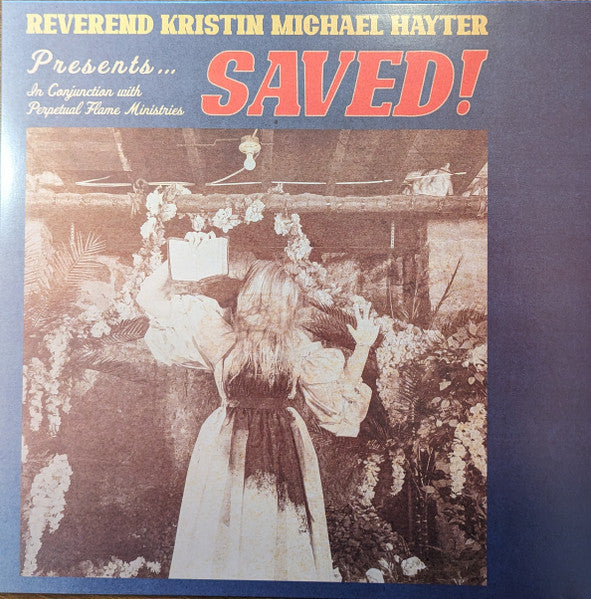 Reverend Kristin Michael Hayter : Saved! (LP,Album)