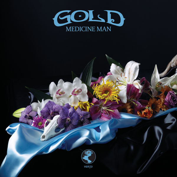 GOLD – Gone Under | Medicine Man