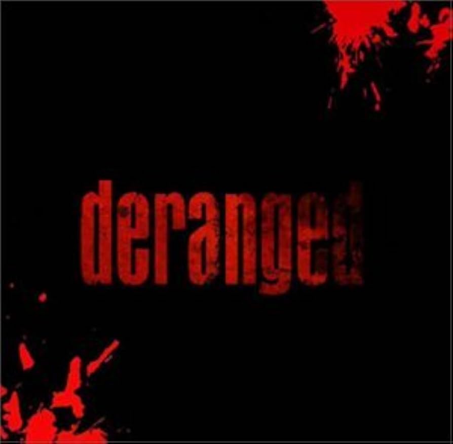 Deranged – Deranged CD
