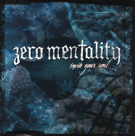 Zero Mentality : Invite Your Soul (CD, Album)