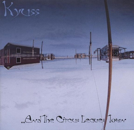 Kyuss : ...And The Circus Leaves Town (Album,Repress)