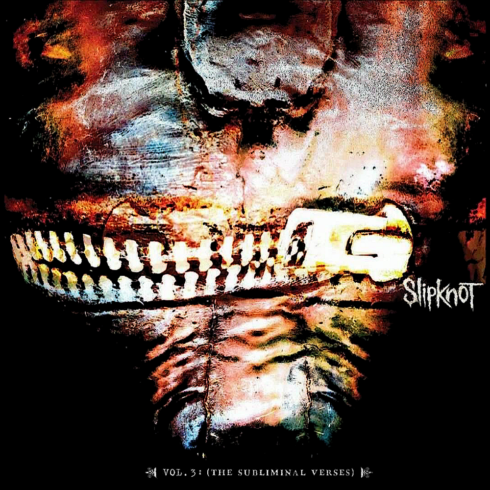 Slipknot – Vol. 3: (The Subliminal Verses)