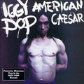 Iggy Pop – American Caesar CD
