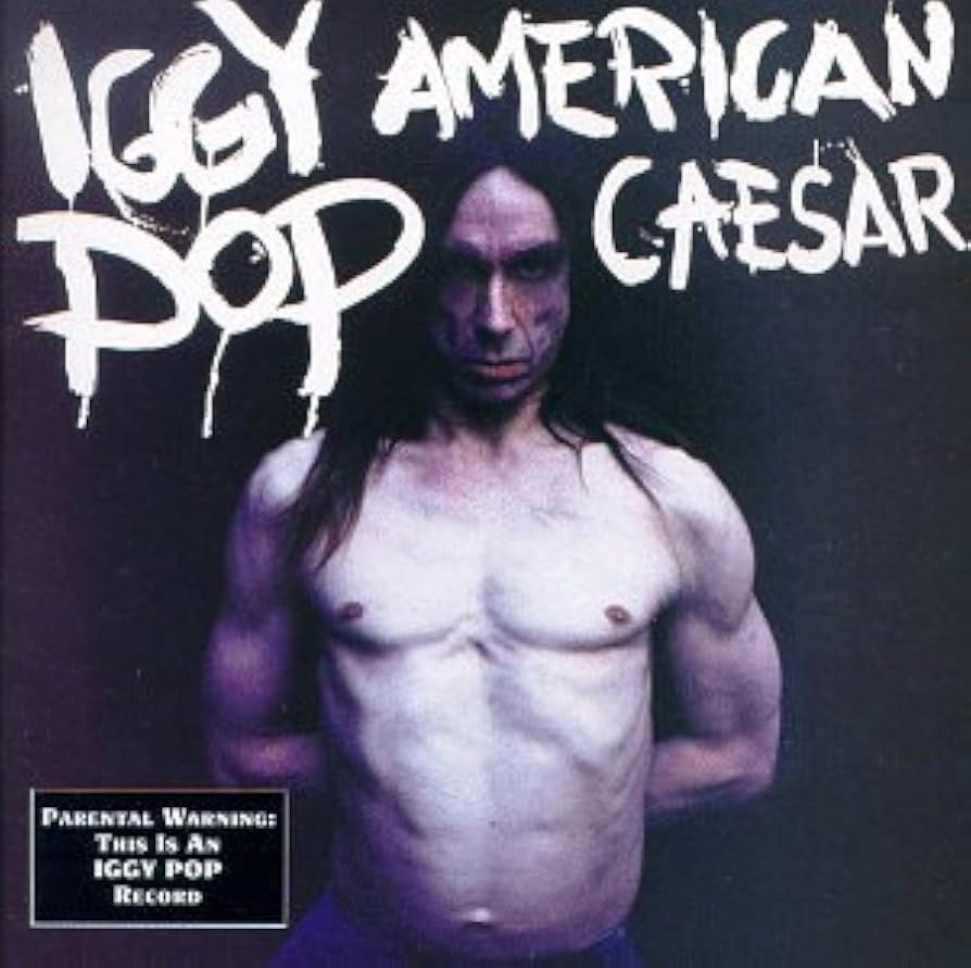 Iggy Pop – American Caesar CD
