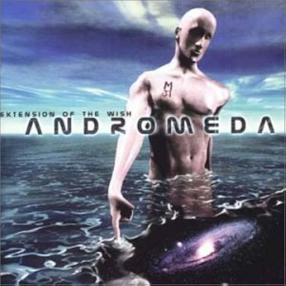 Andromeda – Extension Of The Wish / Definitive Extension