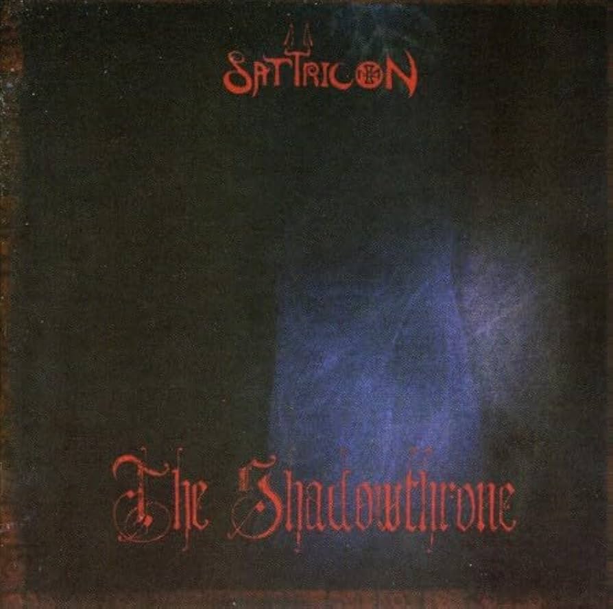 Satyricon – The Shadowthrone