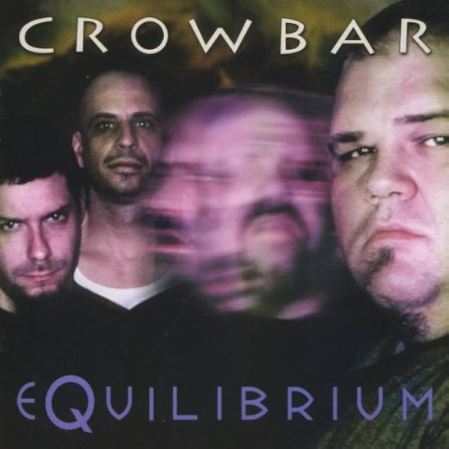 Crowbar – Equilibrium