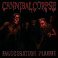 Cannibal Corpse – Evisceration Plague