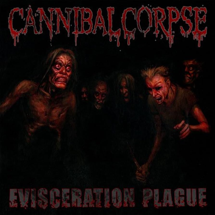 Cannibal Corpse – Evisceration Plague