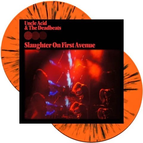 Uncle Acid & The Deadbeats – Slaughter On First Avenue
