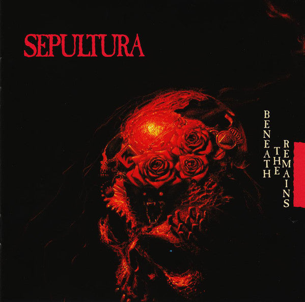 Sepultura : Beneath The Remains (Album,Reissue,Remastered)