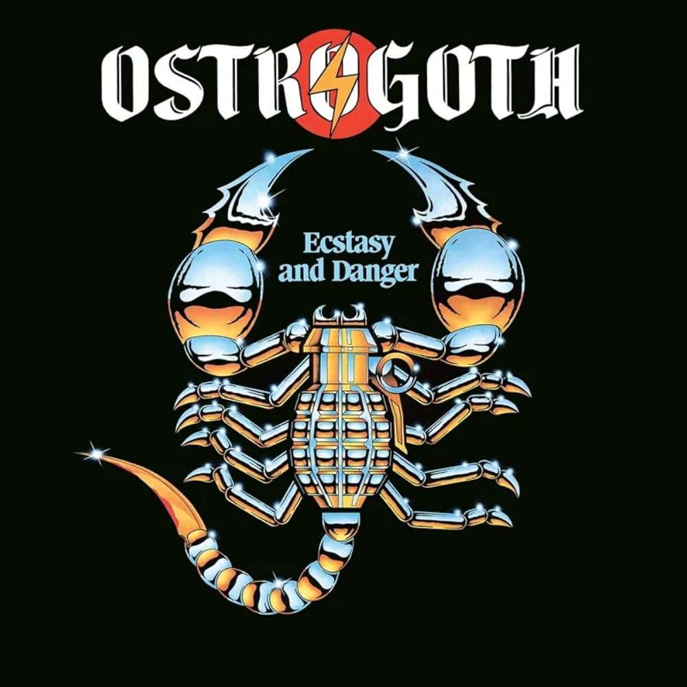 Ostrogoth – Ecstasy And Danger