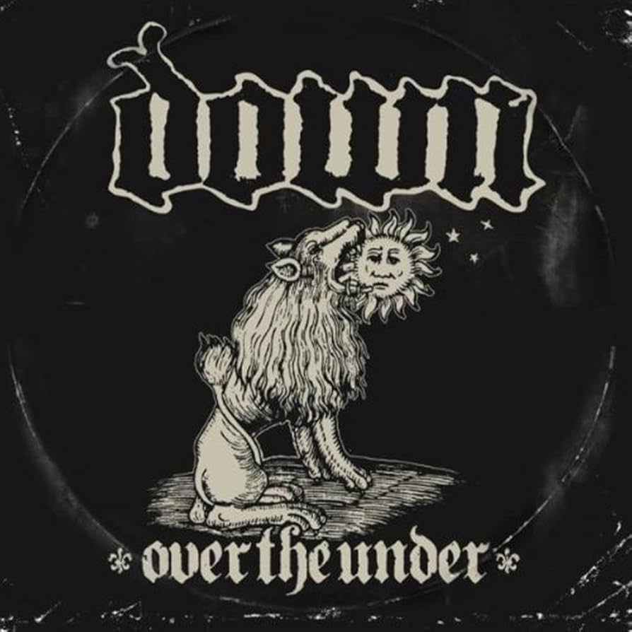 Down – Over The Under