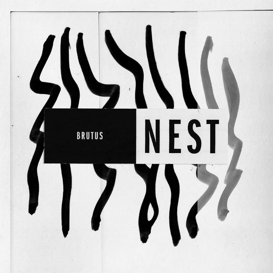 Brutus – Nest