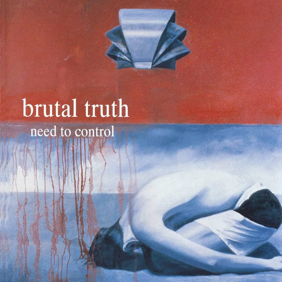 Brutal Truth – Need To Control