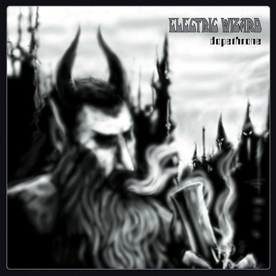 Electric Wizard – Dopethrone