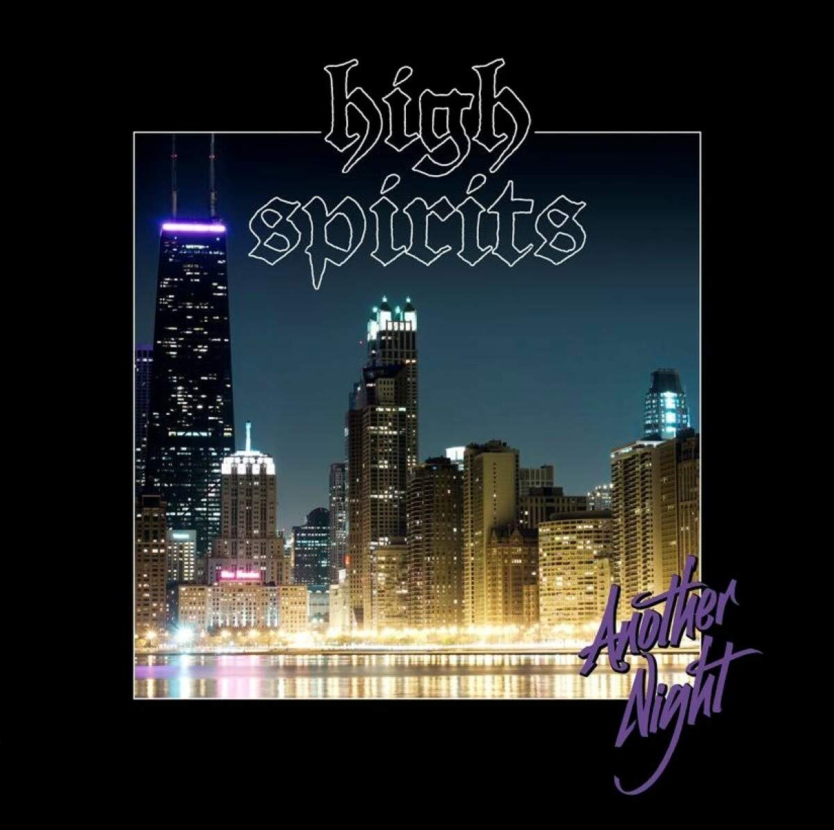 High Spirits – Another Night