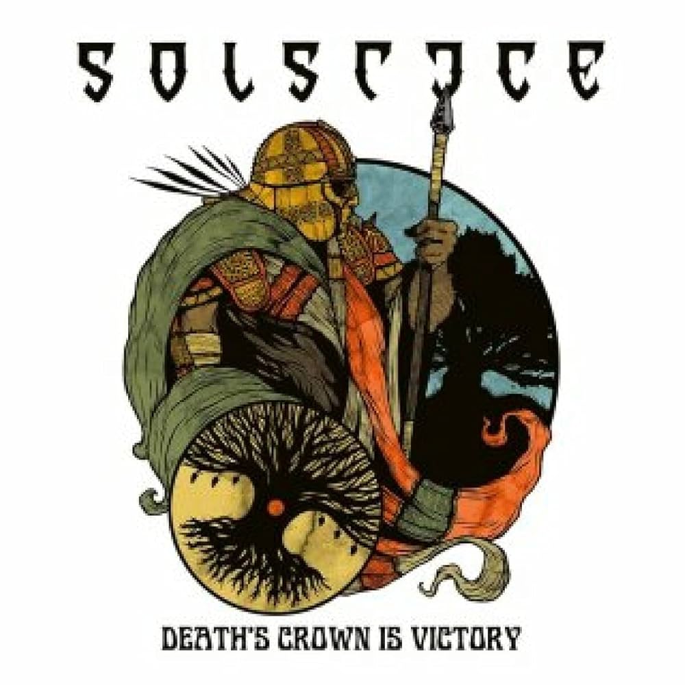 Solstice – Death's Crown Is Victory