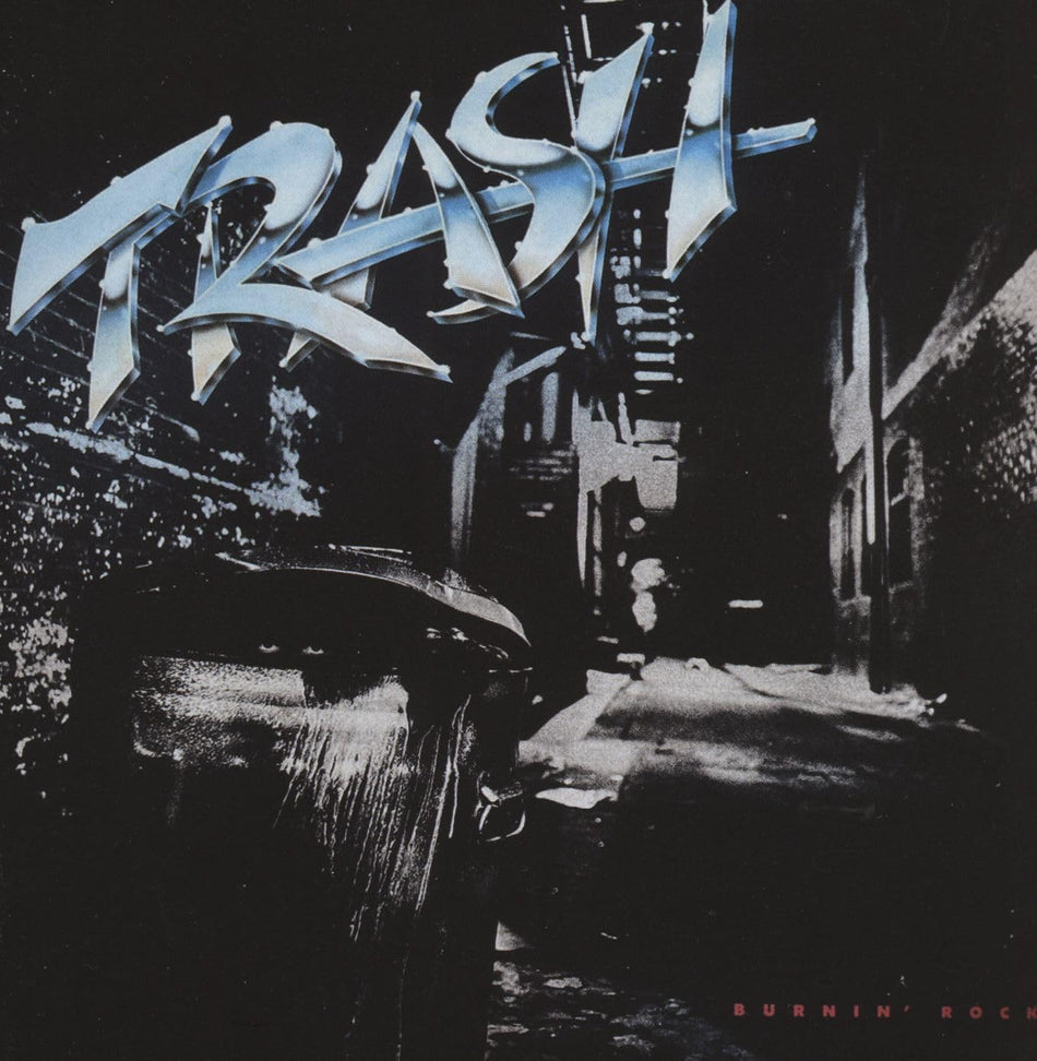 Trash – Burnin' Rock