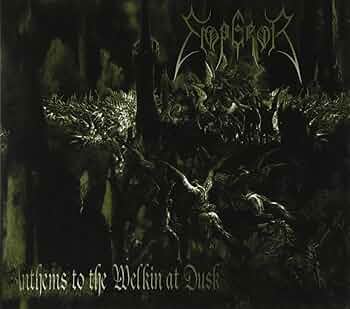 Emperor – Anthems To The Welkin At Dusk