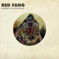 Red Fang – Murder The Mountains