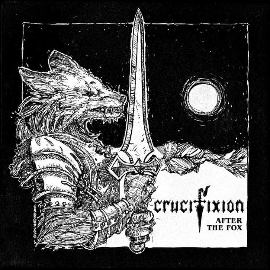 Crucifixion – After The Fox