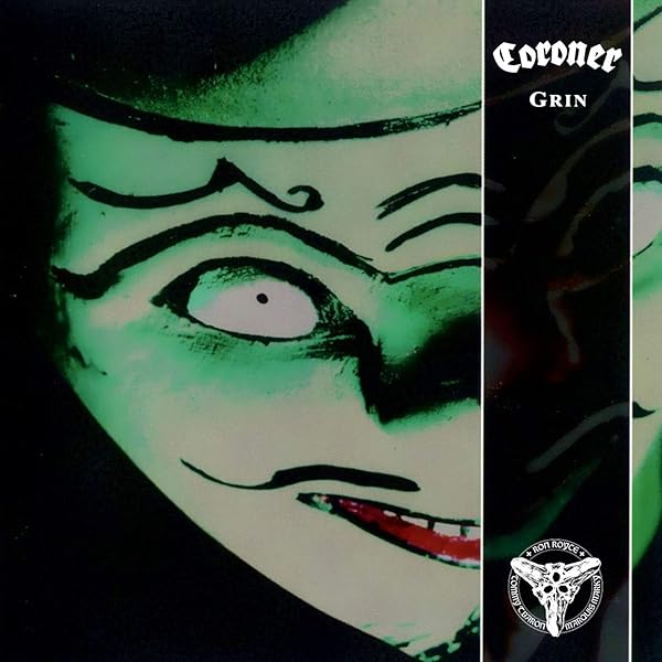 Coroner – Grin