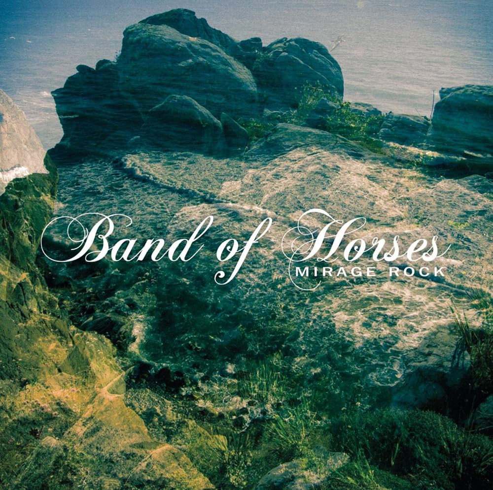 Band Of Horses – Mirage Rock