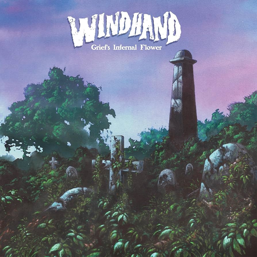 Windhand – Grief's Infernal Flower
