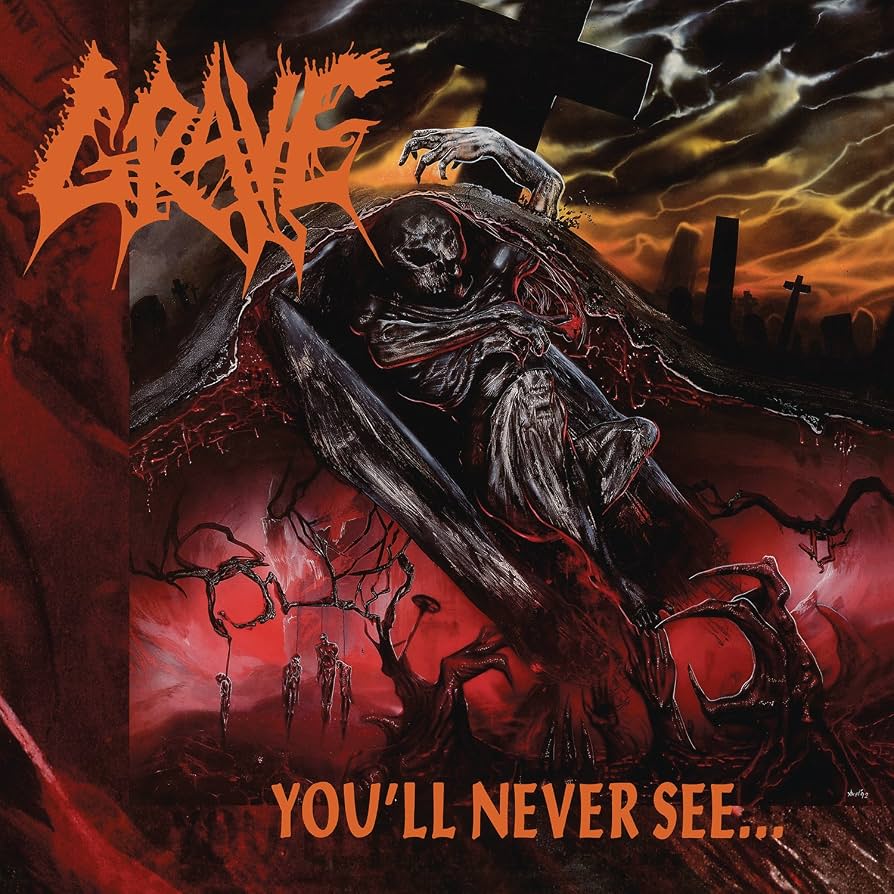 Grave – You'll Never See...