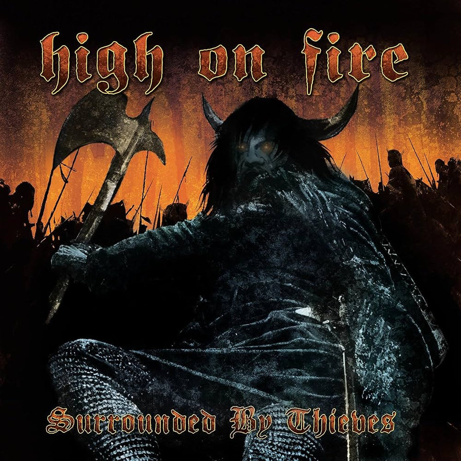 High On Fire – Surrounded By Thieves