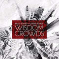 Bruce Soord With Jonas Renkse – Wisdom Of Crowds